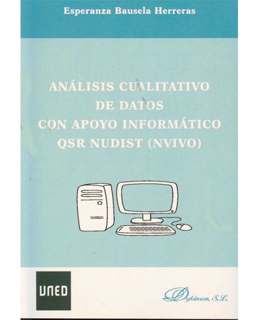 Análisis cualitativo de datos con apoyo informático QSR NUDIST (NVIVO) (Capa mole) 1