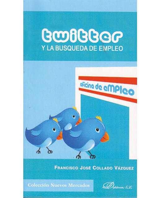 Twitter y la búsqueda de empleo(Tapa blanda) 1