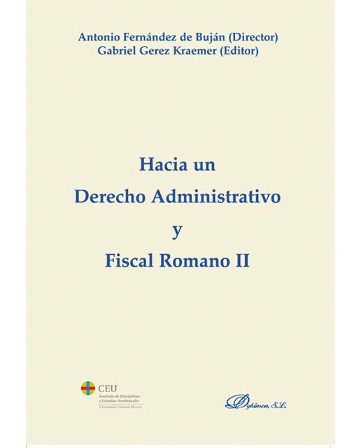 Hacia un derecho administrativo y fiscal romano(Tapa blanda) 1