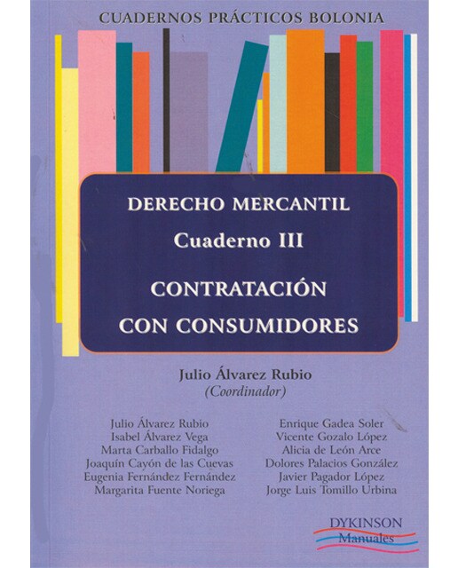 Cuadernos prácticos Bolonia. Derecho Mercantil. Cuaderno III. Contratación con consumidores (Capa mole) 1