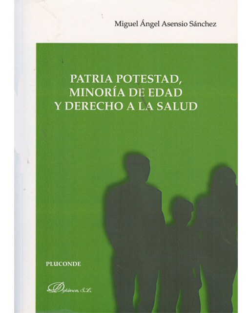 Patria potestad, minoría de edad y derecho a la salud(Tapa blanda) 1