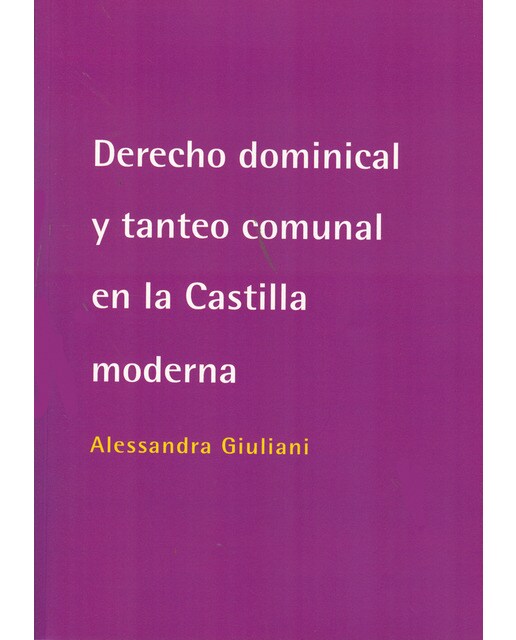 Derecho dominical y tanteo comunal en la Castilla moderna (Capa mole) 1