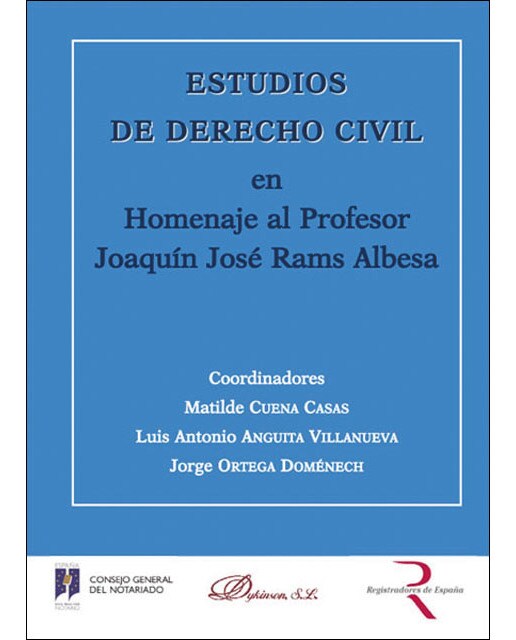 Estudios de derecho civil en homenaje al profesor joaquín josé rams albesa