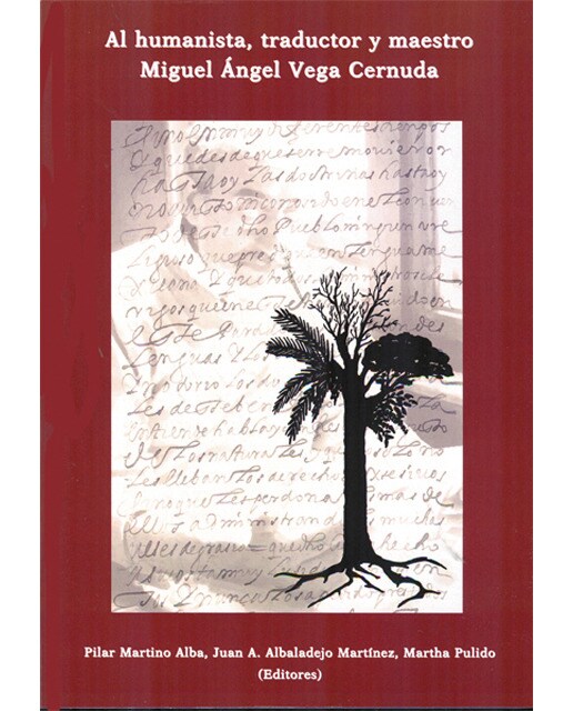 Al humanista, traductor y maestro Miguel Ángel Vega Cernuda (Capa mole) 1