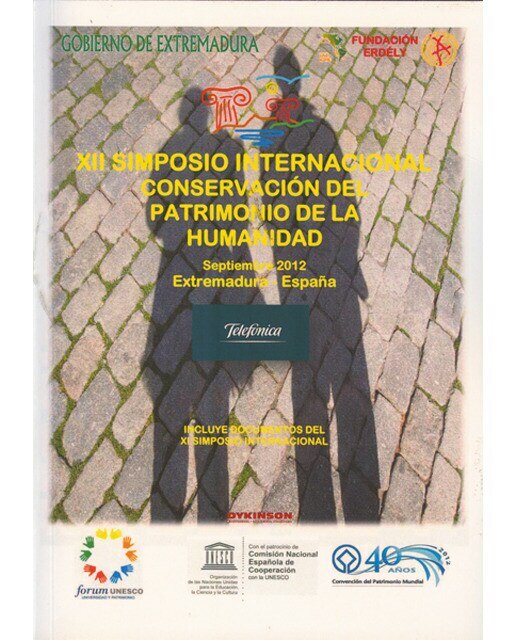Xii simposio internacional conservación del patrimonio de la humanidad: 12 simposio. Extremadura, españa. 19-22 de septiembre de 2012(Tapa blanda) 1