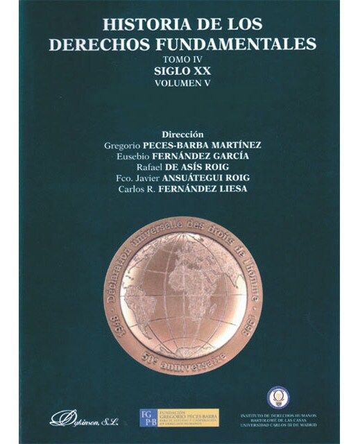 Historia de los derechos fundamentales. Tomo iv. Siglo xx. Volumen v. Cultura de la paz y grupos vulnerables. Libro i. Cultur(Tapa blanda con solapas) 1
