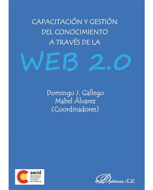 Capacitación y gestión del conocimiento a través de la web 2. 0(Tapa blanda) 1