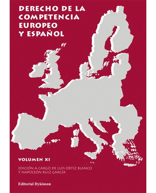 Derecho de la competencia europeo y español. Volumen xi(Tapa blanda) 1