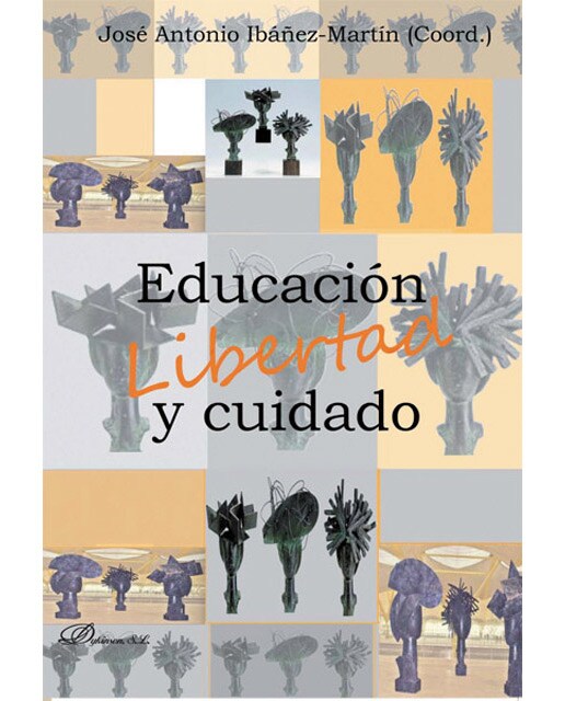Educación, libertad y cuidado(Tapa blanda) 1