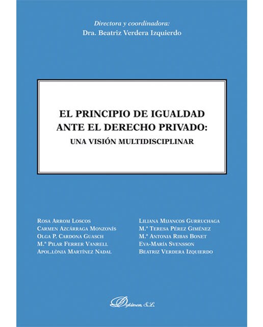 El principio de igualdad ante el derecho privado. Una visión multidisciplinar(Tapa blanda) 1