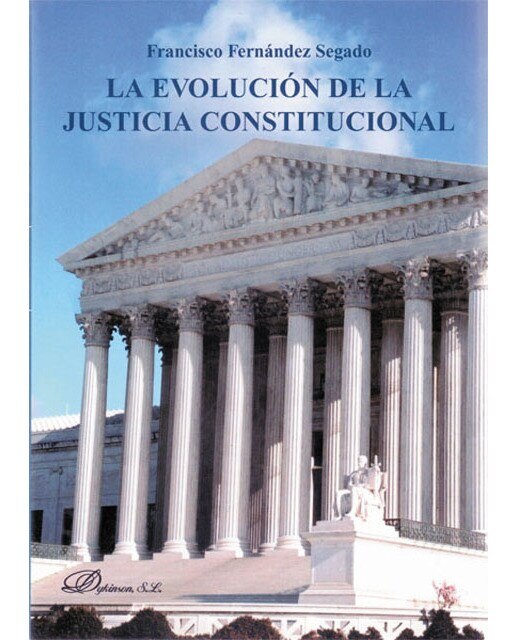 La evolución de la justicia constitucional(Tapa dura) 1
