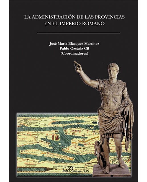 La administración de las provincias en el imperio romano(Tapa blanda) 1