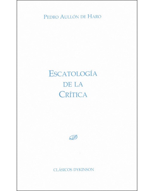 Escatología de la crítica(Tapa blanda) 1