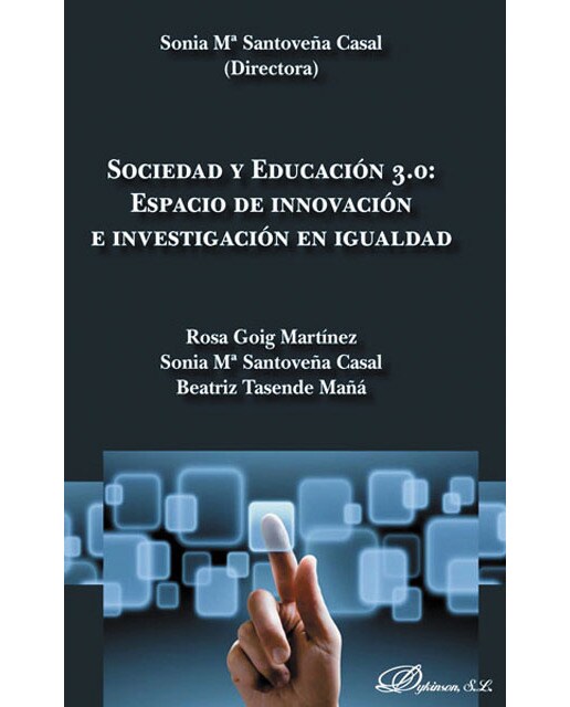Sociedad y educación 3. 0. Espacio de innovación e investigación en igualdad(Tapa blanda) 1