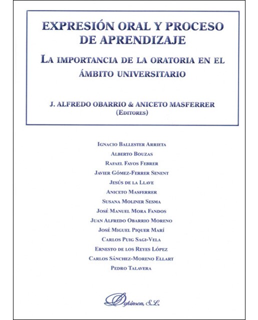Expresión oral y proceso de aprendizaje: la importancia de la oratoria en el ámbito universitario(Tapa blanda) 1
