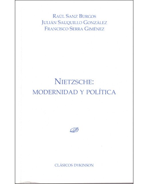 Nietzsche. Modernidad y política(Tapa blanda) 1