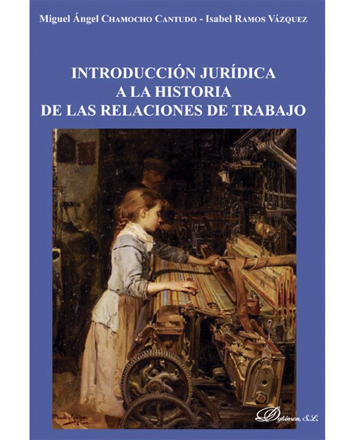 Introducción jurídica a la historia de las relaciones de trabajo(Tapa blanda) 1