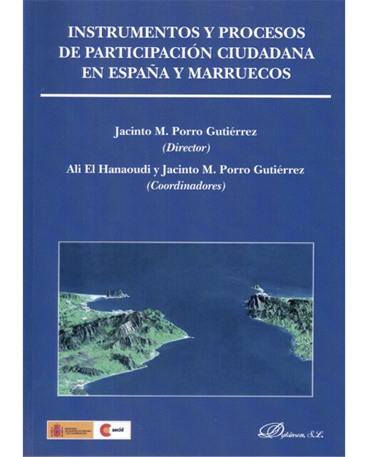 Instrumentos y procesos de participación ciudadana en españa y marruecos(Tapa blanda) 1