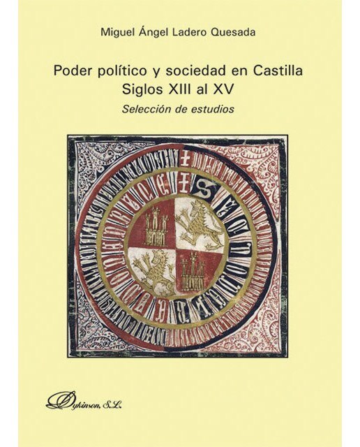 Poder político y sociedad en castilla. Siglos xiii al xv: selección de estudios(Tapa blanda con solapas) 1