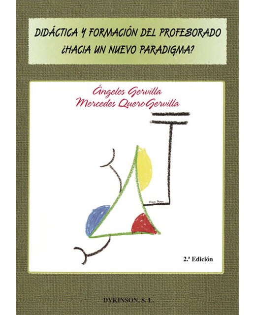 Didáctica y formación del profesorado. ¿hacia un nuevo paradigma?(Tapa blanda) 1