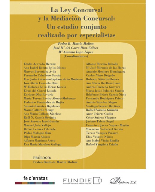 La ley concursal y la mediación concursal. Un estudio conjunto realizado por especialistas(Tapa blanda) 1