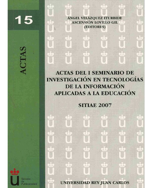 Actas del ii seminario de investigación en tecnologías de la información aplicadas a la educación. Sitiae 2008(Tapa blanda) 1