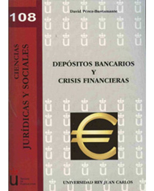 Depósitos bancarios y crisis financieras(Tapa blanda) 1