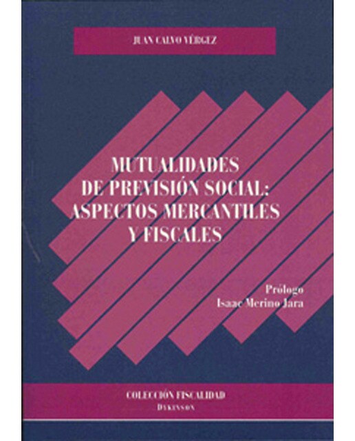 Mutualidades de previsión social: aspectos mercantiles y fiscales(Tapa blanda) 1