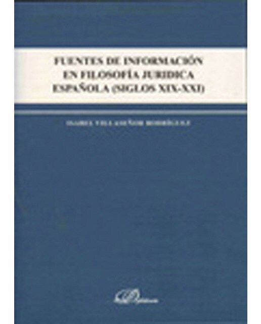 Fuentes de información en filosofía jurídica española (siglos XIX-XXI) (Capa mole) 1
