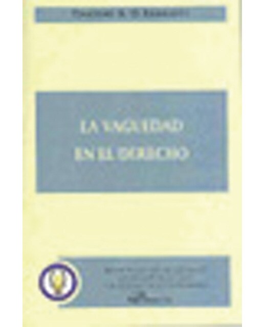 La vaguedad en el derecho(Tapa blanda) 1