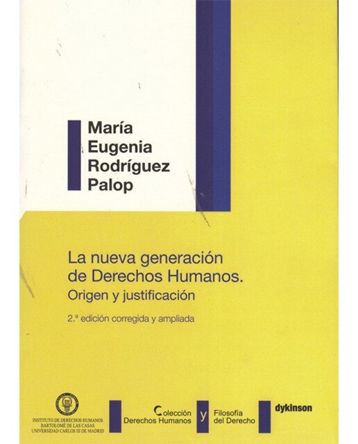 La nueva generación de derechos humanos. Origen y justificación(Tapa blanda) 1