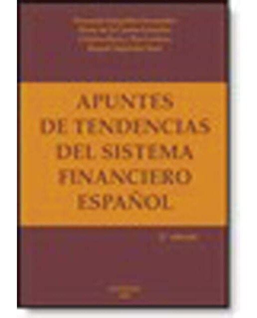 Apuntes de tendencias del sistema financiero español(Tapa blanda) 1