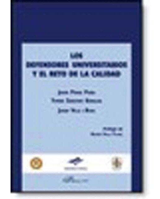 Los defensores universitarios y el reto de la calidad(Tapa blanda) 1