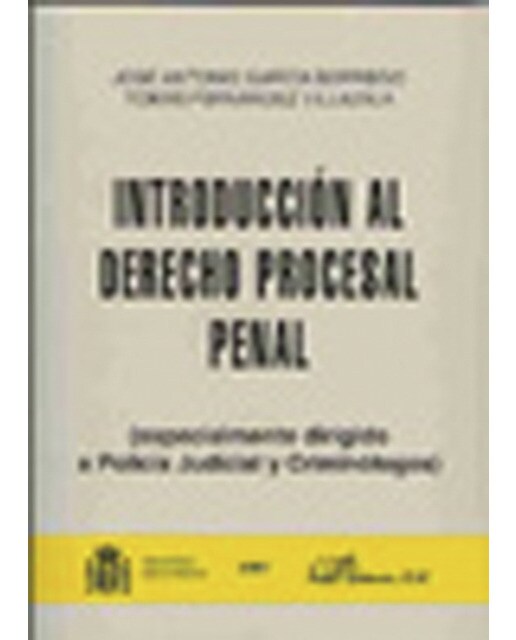 Introducción al derecho procesal penal: (especialmente dirigido a policía judicial y criminólogos) 1
