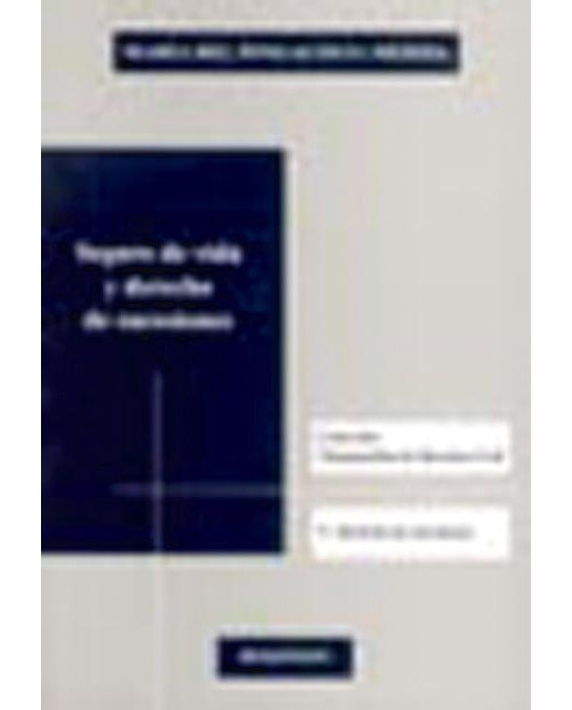 Seguro de vida y derecho de sucesiones: Colección monografias de derecho civil. V. Derecho de sucesiones(Tapa blanda) 1
