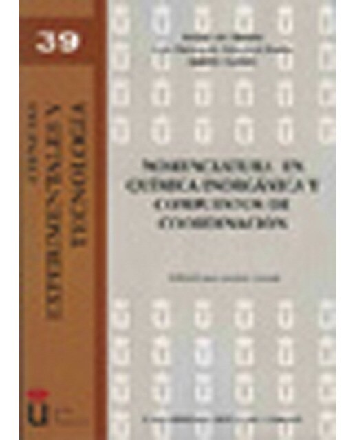 Nomenclatura en química inorgánica y compuestos de coordinación(Tapa blanda) 1