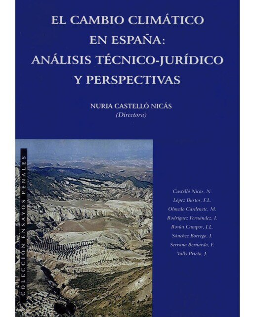 El cambio climático en España. Análisis técnico-jurídico y perspectivas (Capa mole) 1