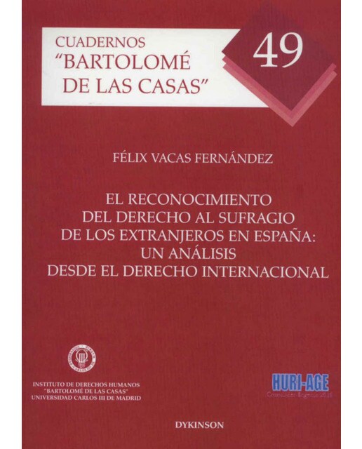 El reconocimiento del derecho al sufragio de los extranjeros en España: un análisis desde el derecho internacional