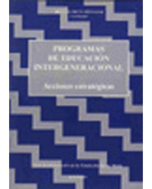Programas de educación intergeneracional. Acciones estratégicas: Acciones estratégicas(Tapa blanda) 1