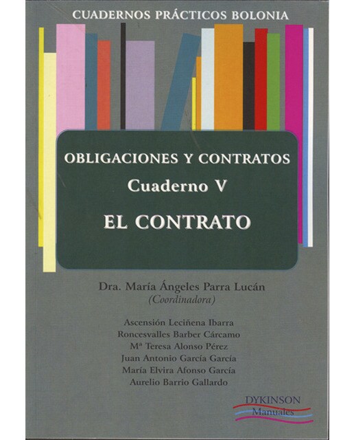 Cuadernos prácticos bolonia. Obligaciones y contratos. Cuaderno v. El contrato. (Tapa blanda) 1