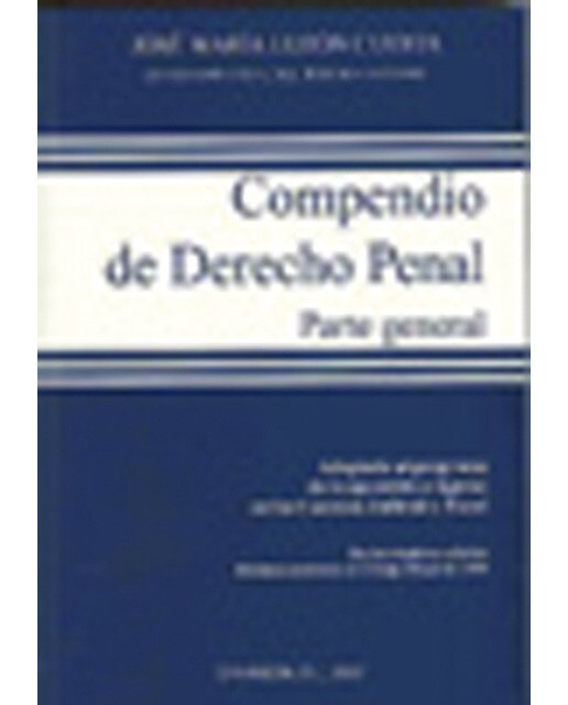 Compendio de Derecho penal. Parte general: Adaptado al programa de oposición a ingreso en las carreras judicial y fiscal (Capa mole) 1