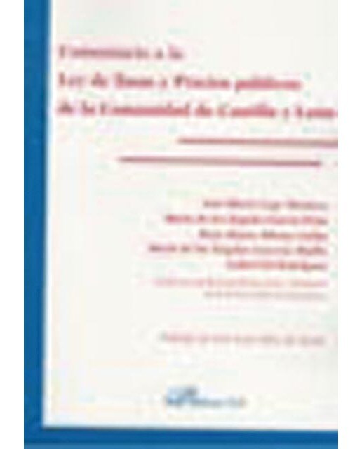 Comentario a la Ley de Tasas y Precios públicos de la Comunidad de Castilla y León (Capa mole) 1