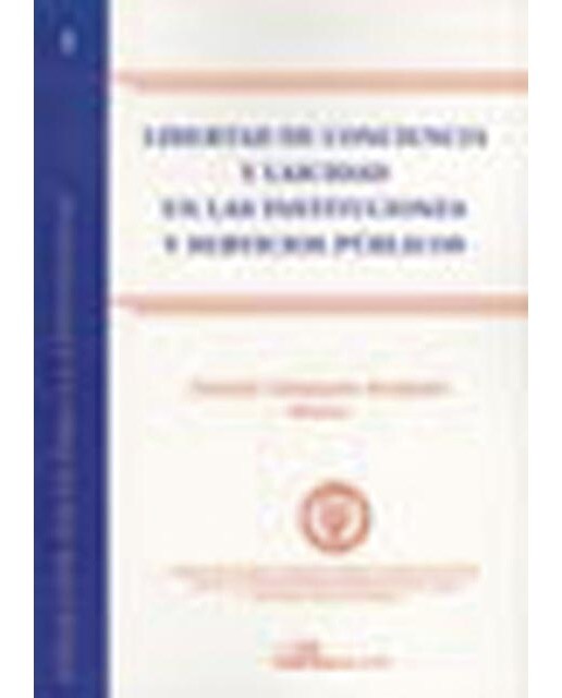 Libertad de conciencia en las instituciones y servicios públicos(Tapa blanda) 1