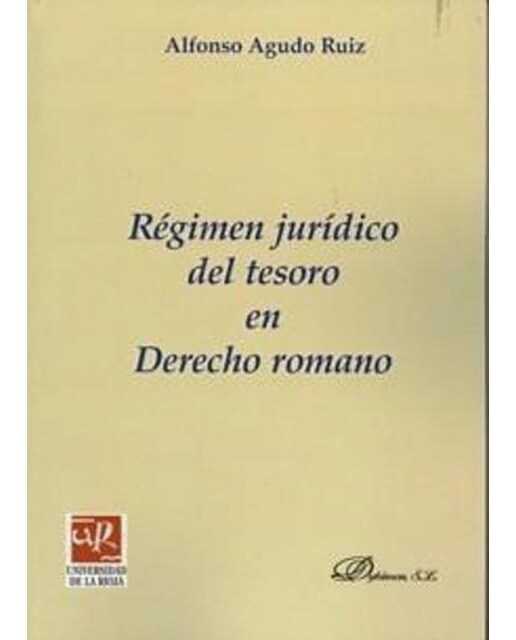 Régimen jurídico del tesoro en derecho romano(Tapa blanda) 1