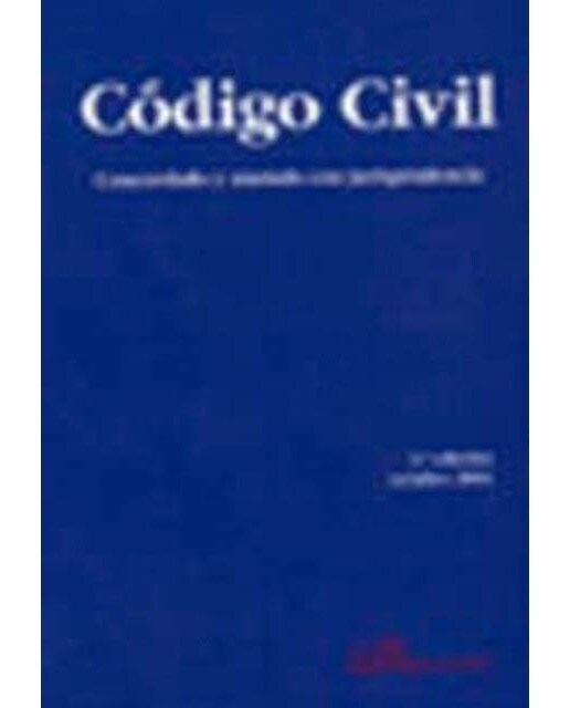 Código civil. Concordado y anotado con jurisprudencia(Tapa blanda) 1