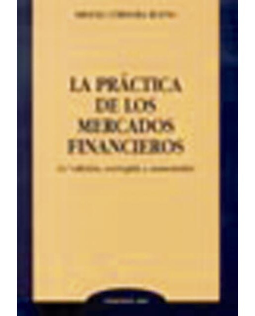 La práctica de los mercados financieros(Tapa blanda) 1