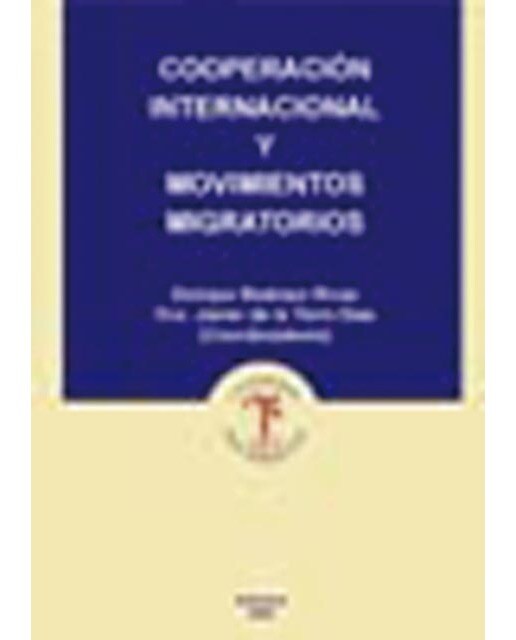 Cooperación internacional y movimientos migratorios(Tapa blanda) 1