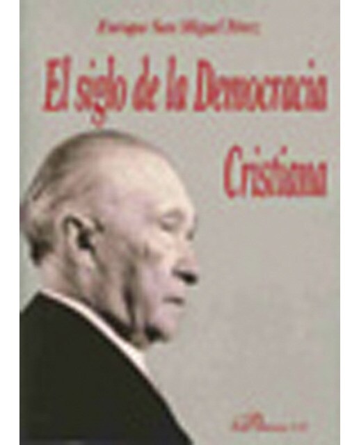 El siglo de la Democracia Cristiana (Capa mole) 1