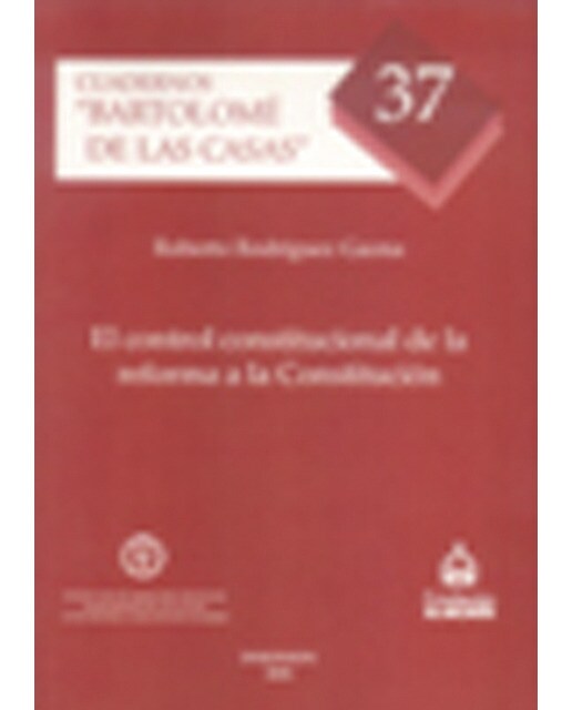 El control constitucional de la reforma a la Constitución (Capa mole) 1