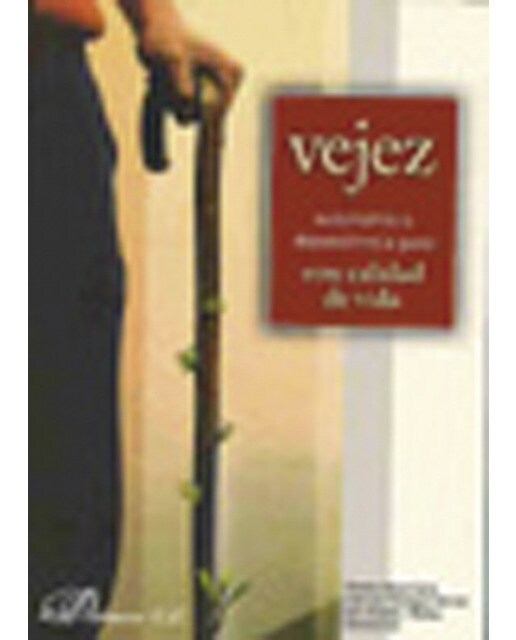 Vejez: Autonomía o dependencia pero con calidad de vida(Tapa blanda) 1